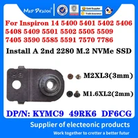 2nd slot 2 m 2 ssd hard drive mounting support bracket kymc9 for dell inspiron 5408 5501 5505 5509 7405 3590 5585 5591 7570 7786