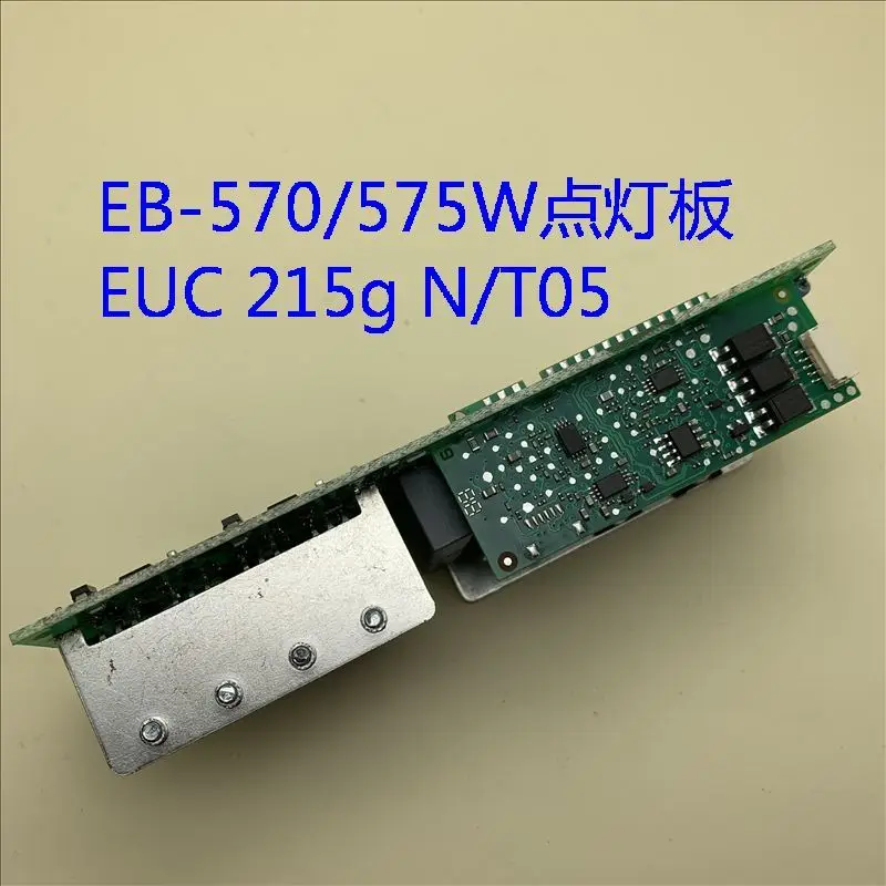 Блок питания для проекторной лампы Epson CB-570/575W/575WI осветительная плата EUC215g N/T05 -