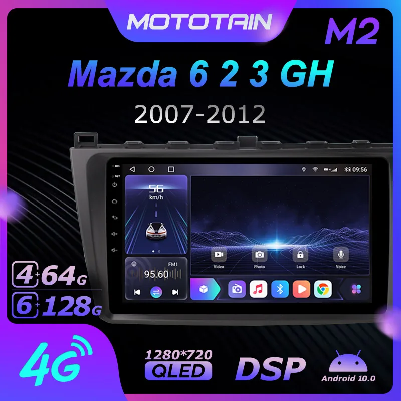 

6G+128G Android 10.0 Car Radio GPS for Mazda 6 2 3 GH 2007 - 2012 GPS Navi Seteo System with 4G LTE DSP SPDIF BT 5.0 1280*720