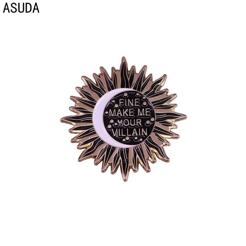 

Sun and Moon brooch fine make me your aillain enamel pins Men and women fashion jewelry gifts anime movie novel lapel badges