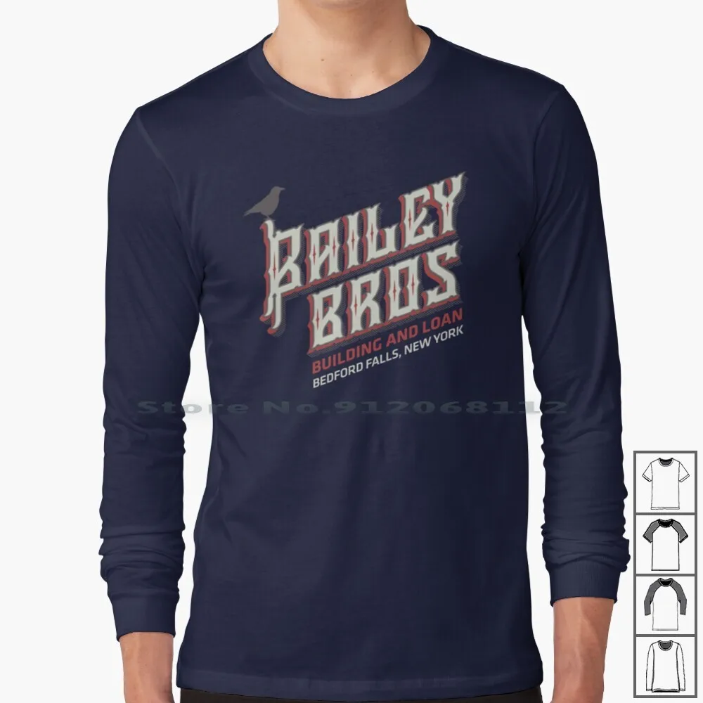 

Bailey Bros Building And Loan Long Sleeve T Shirt Its A Wonderful Life Jimmy Stewart George Bailey Bailey Brothers Falls