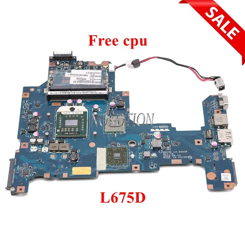 NOKOTION LA-6053P для ноутбука Toshiba Satellite L675D K000103980 материнская плата HD3200 DDR3 бесплатный ЦП