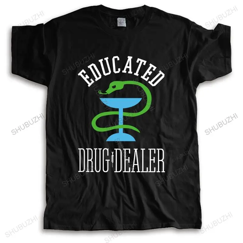 

Pharmacy T-Shirt Educated Drug Dealer Funny Nurse Doctor Pharmacist Design T Shirts 100 Percent Cotton Classic Tee Shirt Tshirt