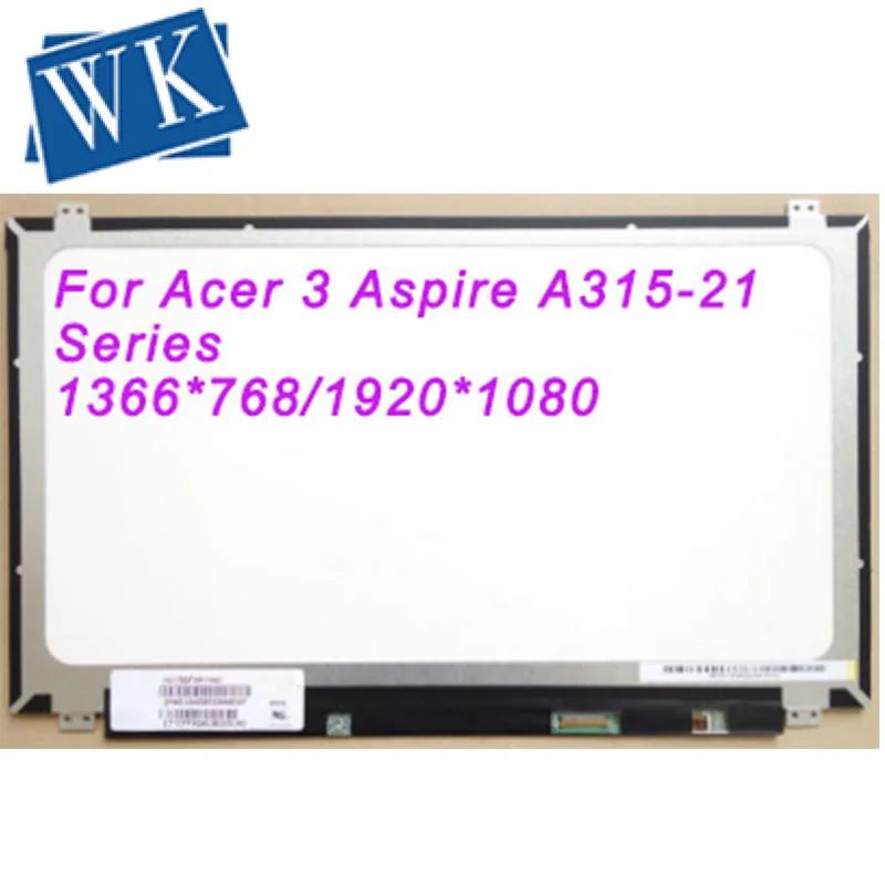 15," Ноутбук Матрица для acer 3 Aspire A315-21 серии N17Q3 ЖК-экран 30 контактов замена панели