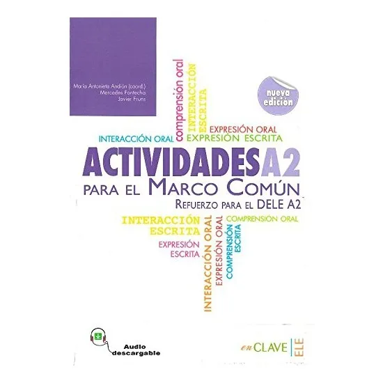 

Actividades A2 Para El Marco Comun + Audio Descargable J. Fruns Maria Antonieta Andion Herrero M. Fontecha Libros en español