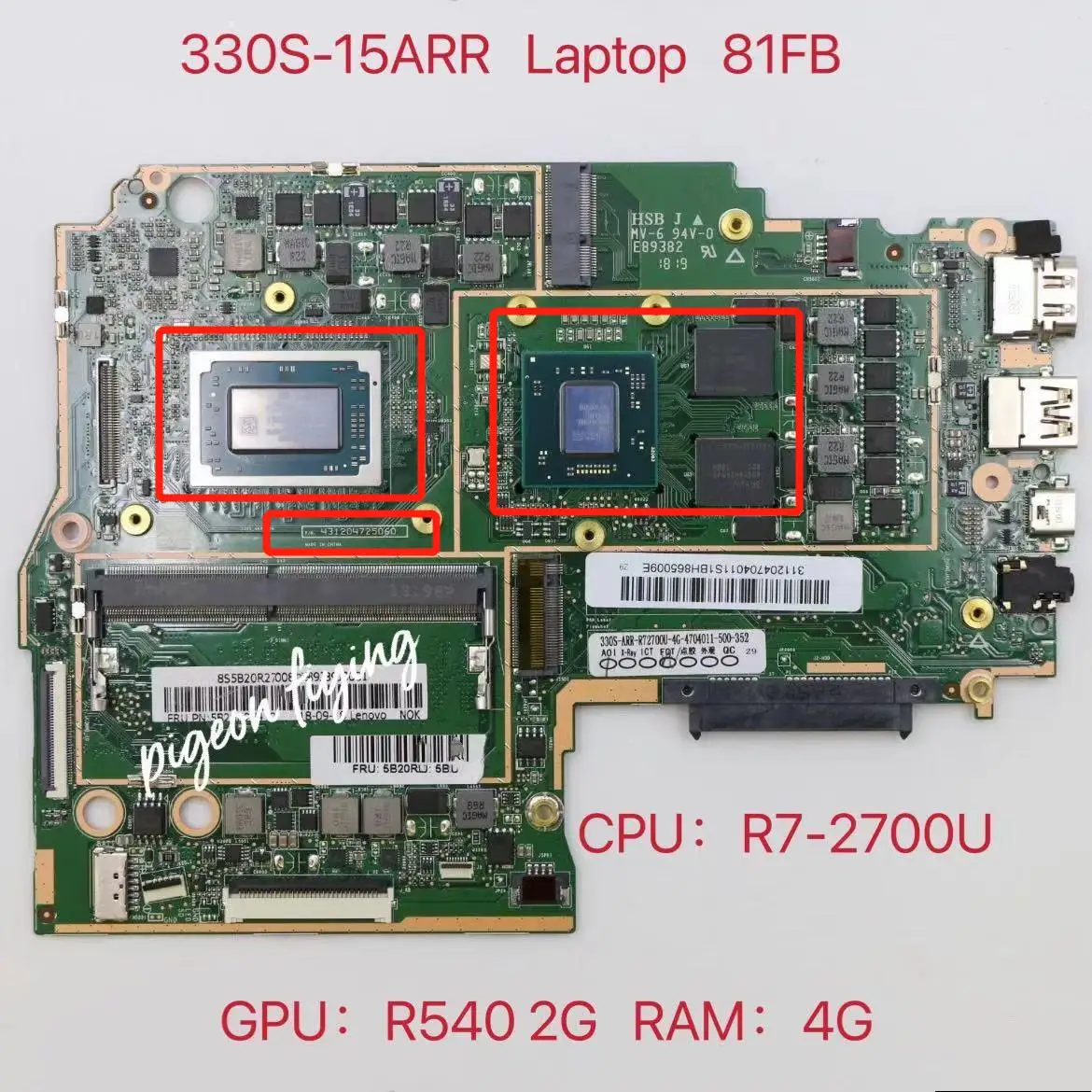 

For Lenovo Ideapad 330S-15ARR Laptop Motherboard CPU:R7-2700U GPU: R540 2G RAM:4G FRU:5B20R27412 5B20R27413