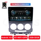 Популярный Автомобильный мультимедийный плеер Android 10 GPS Wifi Авторадио BT WIFI FM Mirrorlink 2 ГБ + 32 ГБ для Mazda 5 2005 2006 2007 2008 2009 2010