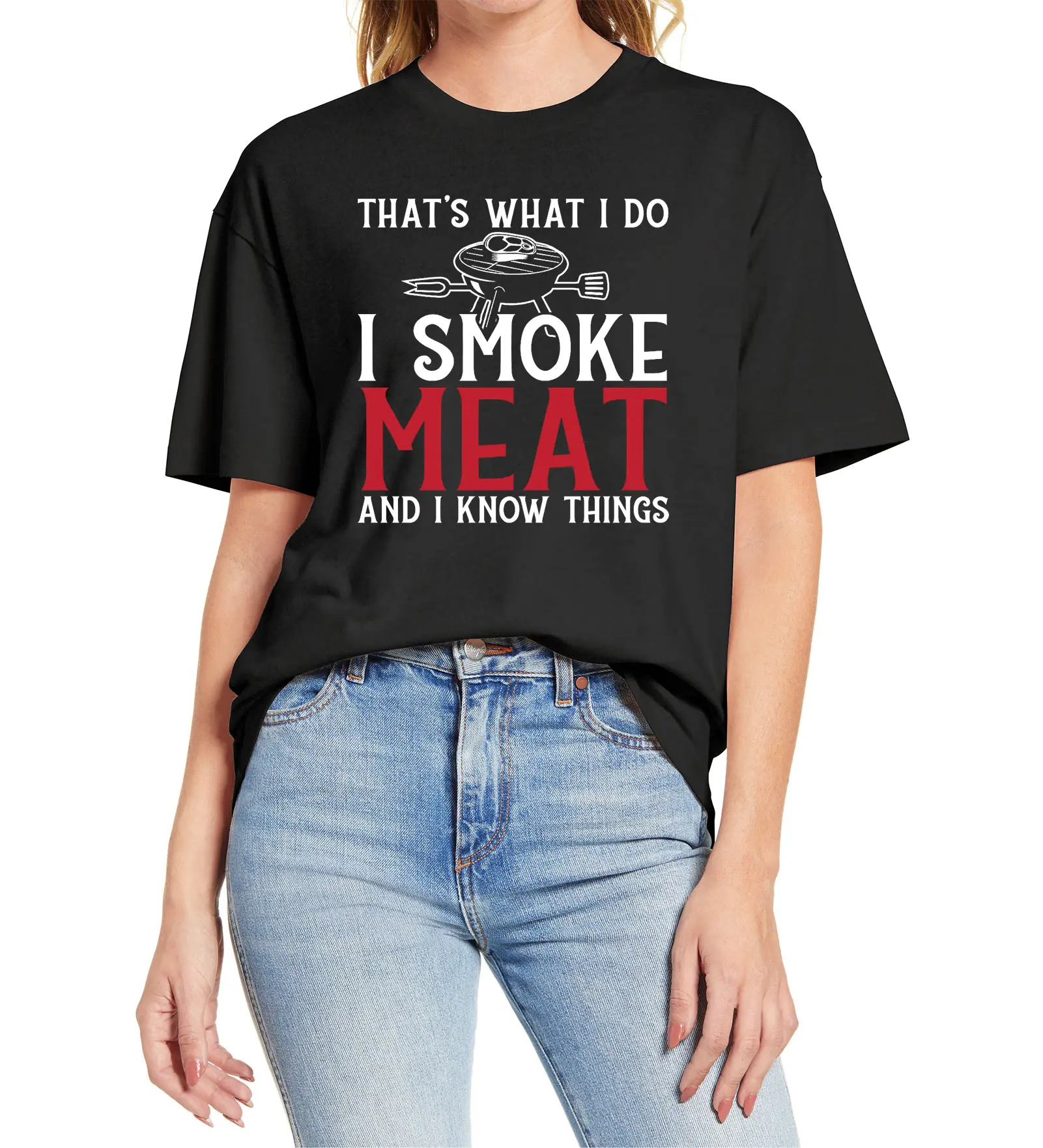 

Cotton Women's T Shirt That's What I Do I Smoke Meat And I Know Things Funny Tee Gifts Unisex Shirts Men's Tee