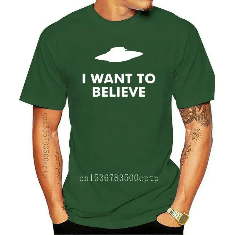

New Aliens Ufo I Want To Believe T-Shirt X File Inspired T Shirts Men Women Fashion Comical Tshirt Homme Cartoon Cool Tee