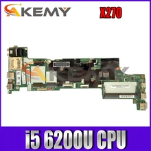 For Lenovo ThinkPad X270 laptop motherboard DX270 NM-B061 W/ CPU i5 6200U tested OK FRU 01LW763 01LW725 01LW755 Mainboard