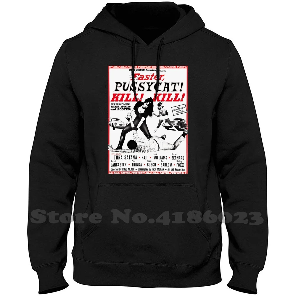 

Faster Pussycat! Kill! Kill! Long Sleeve Hoodie Sweatshirt Retro Vintage Movie Film Exploitation Grindhouse Horror Action 70S