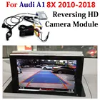 Камера заднего вида HD для Audi A1 8X 2010-2018, не подходит для ГБ, 2019, 2020 оригинальный экран, обновленный декодер, камера заднего вида DVR