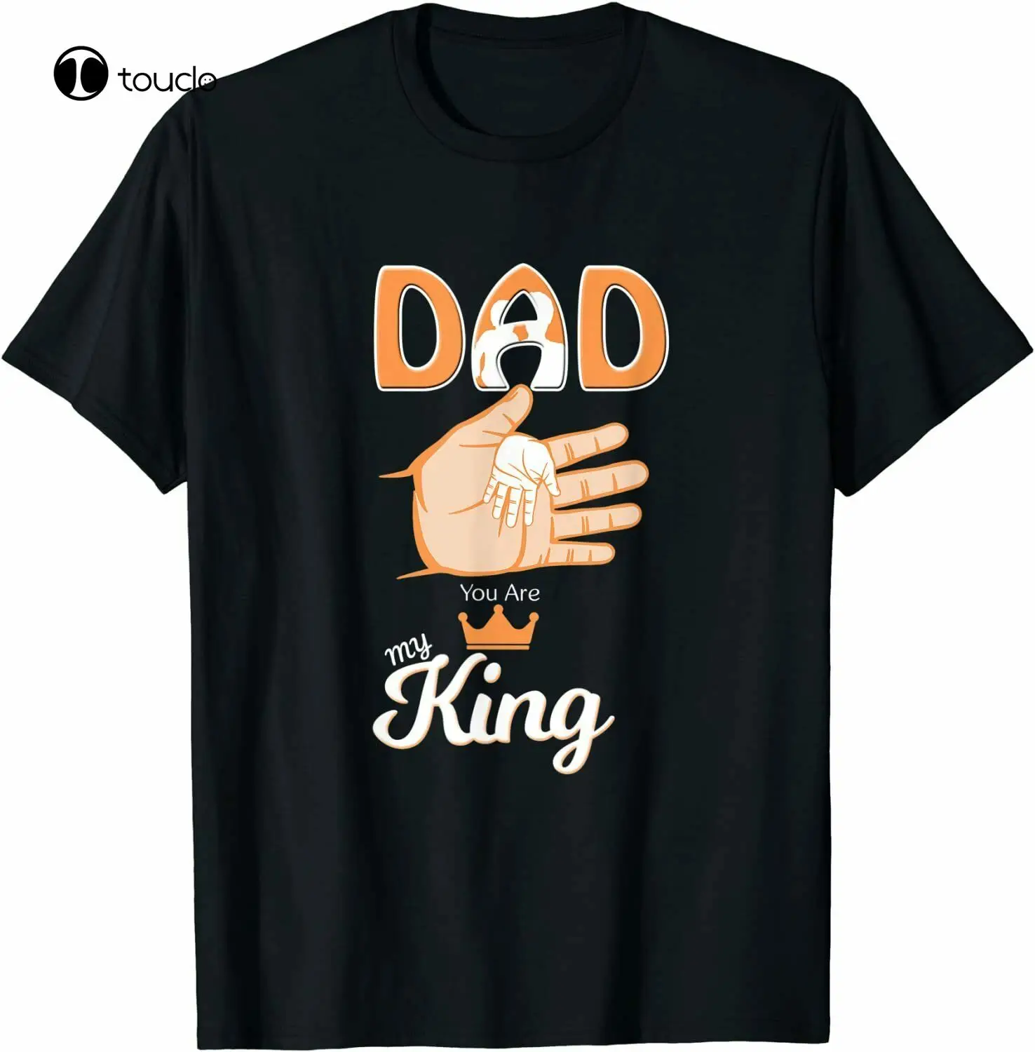 

Dad You Are My King T-Shirt Tee Shirt