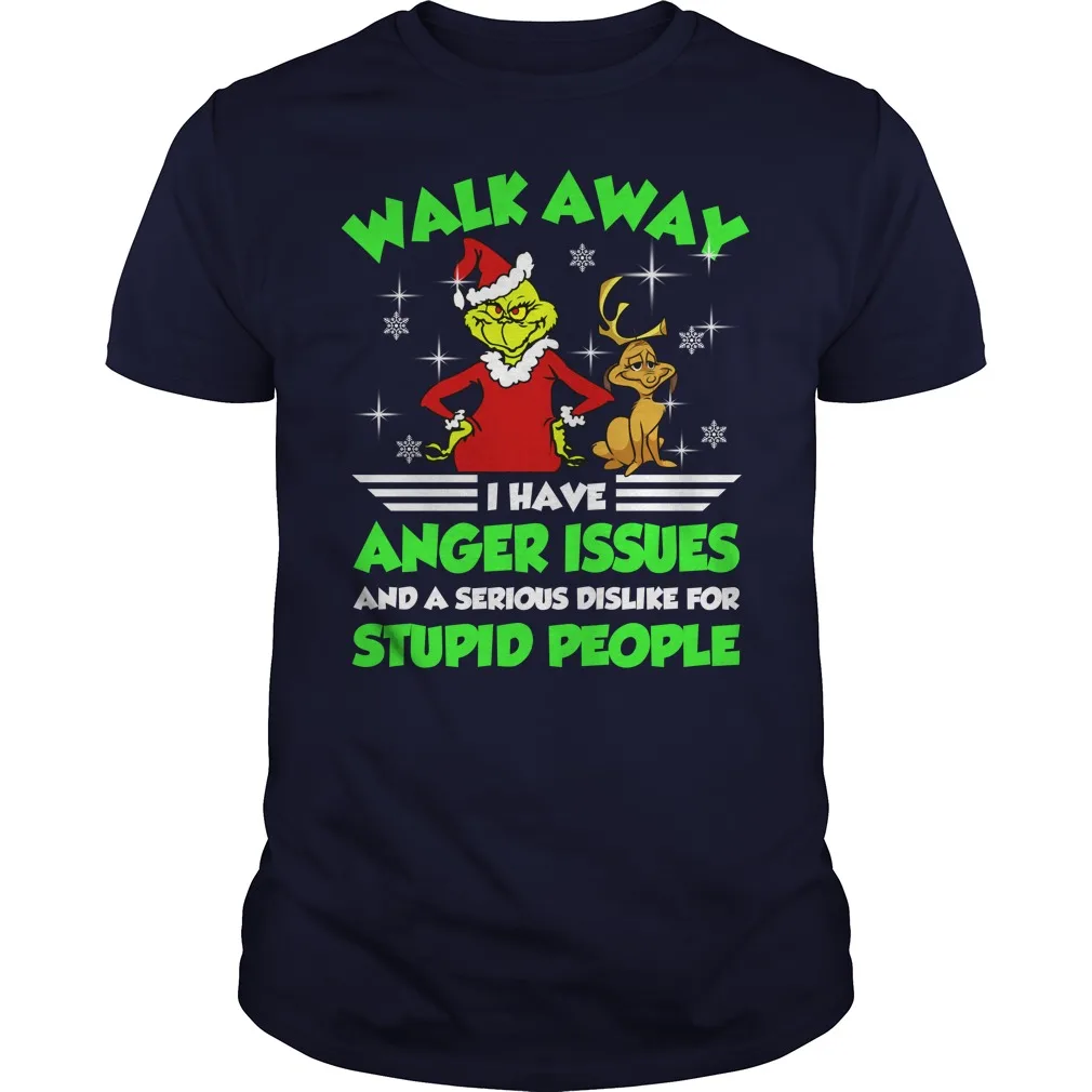 

Walk Away I Have Anger Issues Stupid People. Funny Grinch Mens Gift T-Shirt. Cotton Short Sleeve O-Neck Unisex T Shirt New S-3XL