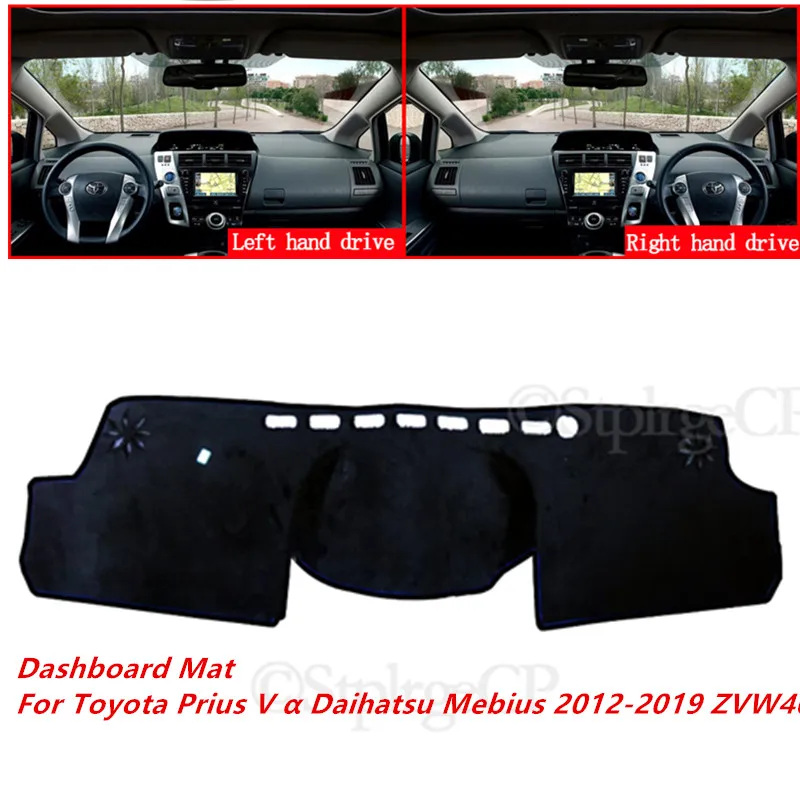 

For Toyota Prius V a Daihatsu Mebius 2012-2019 ZVW40 Car Dashboard Cover Mat Sun Shade Pad Instrument Panel Carpets Accessories