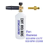 Насадка для пеныпистолет для пеныпенораспылитель высокого давленияпенораспылитель для DAEWOO ECO HPW 1317T 1520RS мойка высокого давления для машины