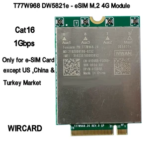 t77w968 dw5821e esim x20 lte cat16 1gbps fdd lte tdd lte 4g module for dell 5420 5424 7424 7400 7210 laptop free global shipping