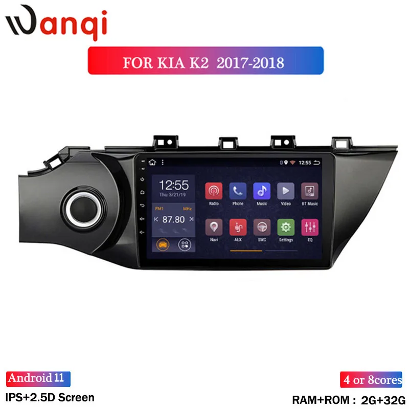 

Автомобильная Мультимедийная система Wanqi, 9 дюймов, Android 11, 2 Гб ОЗУ, 32 Гб ПЗУ, GPS-навигация для Kia k2 2017-2018, автомобильное радио, Wi-Fi