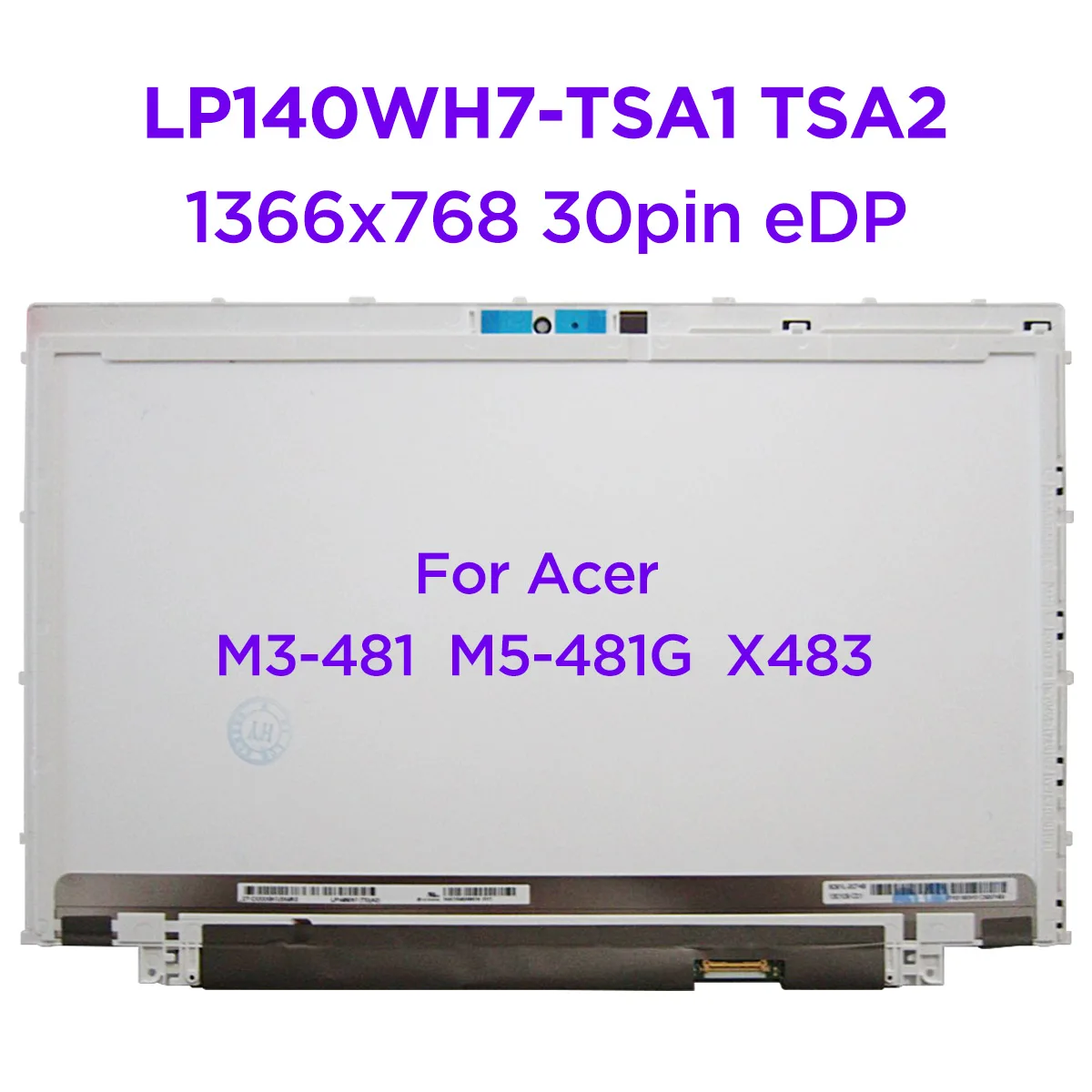 Beli Laptop 14.0 Inch Layar LCD LP140WH7-TSA1 LP140WH7-TSA2 Untuk Acer M3-481 M5-481G X483 Matrix LED Display Panel 1366X768 30pin EDP