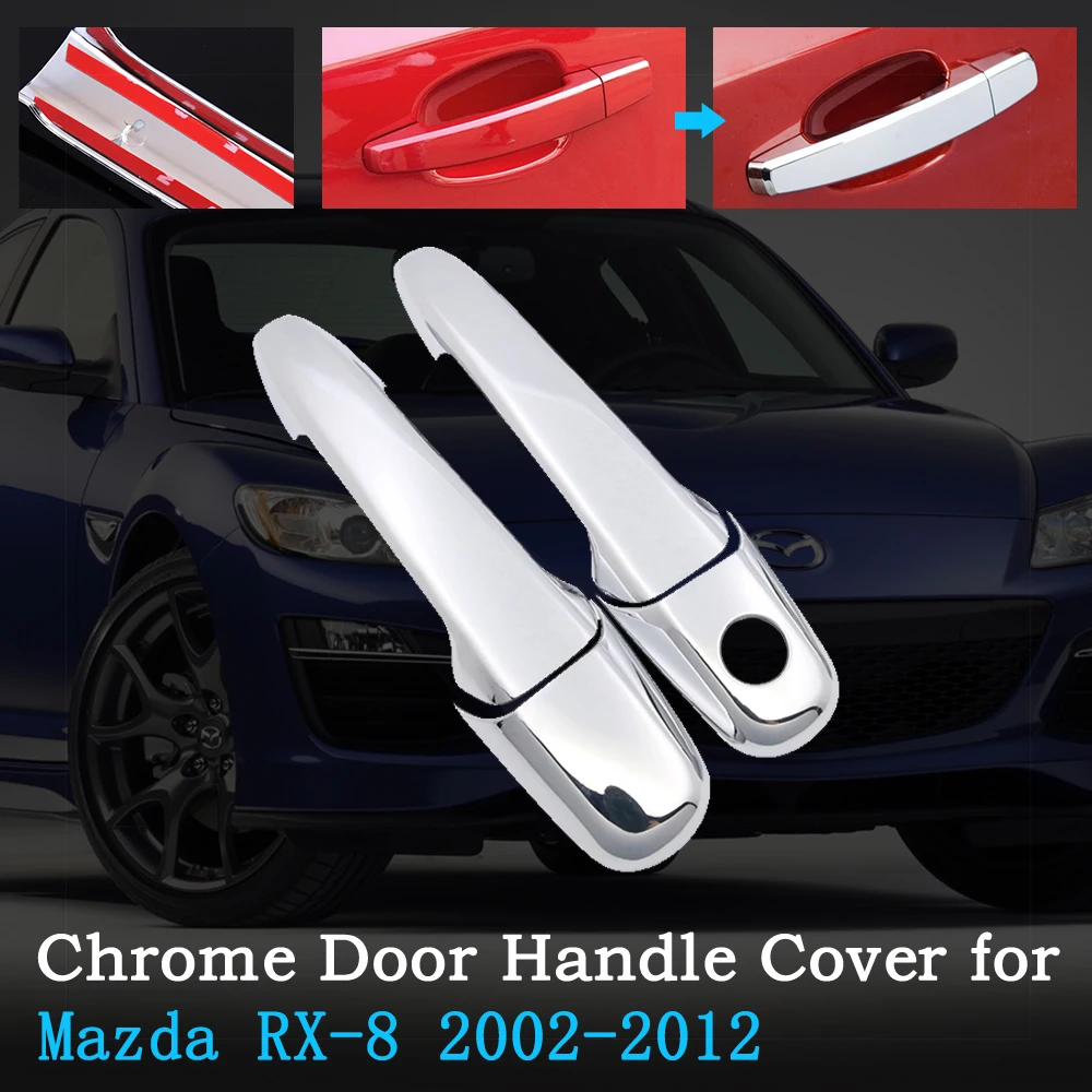 Хромированная Автомобильная дверная ручка для Mazda RX-8 RX8 RX 8 2002 ~ 2012 комплект
