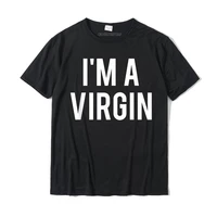 im a virgin t shirt cool new funny cheap gift tee t shirts tops tees fashion cotton printed normal young