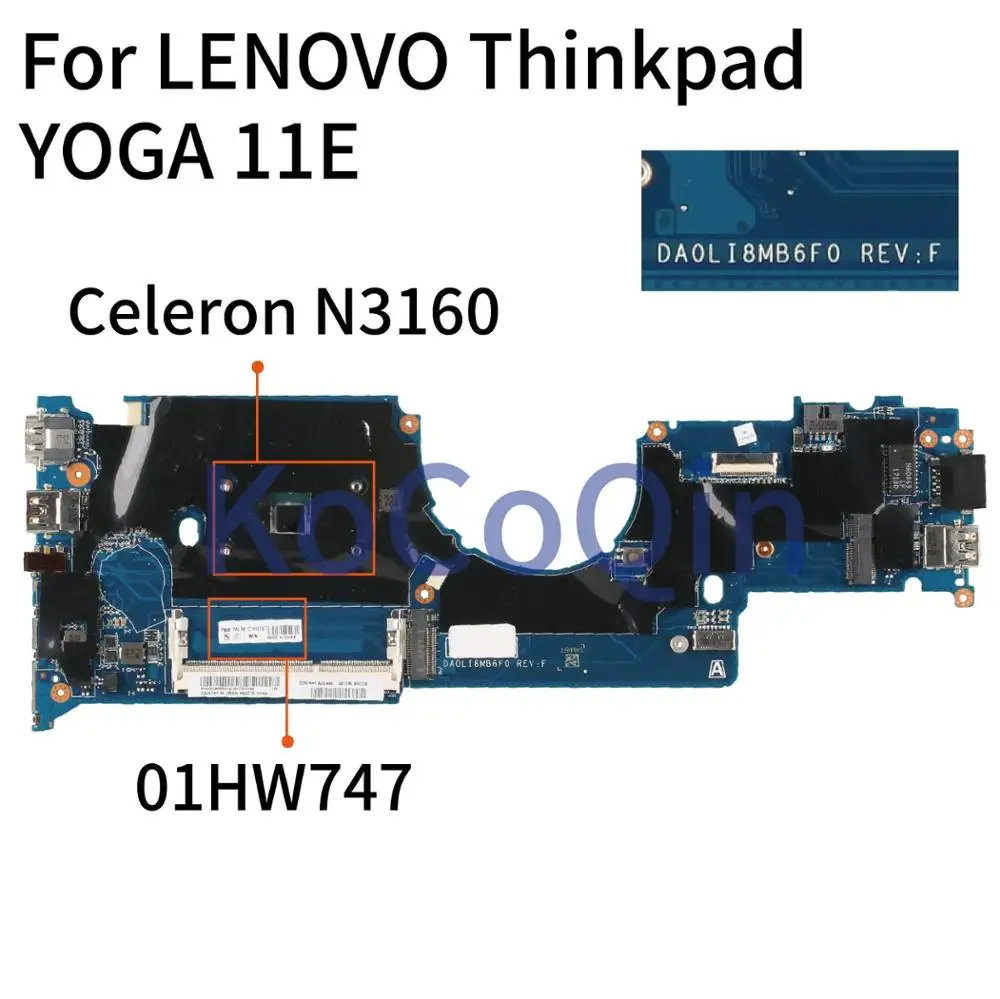   KoCoQin 01HW747   LENOVO Thinkpad YOGA 11E Core SR2KP Celeron N3160,   DALI8EMB8F0  100%