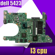 11289-14Z-5423 1 motherboard For DELL 5423 motherboard For DELL Inspiron motherboard I3 cpu Teste original notebook