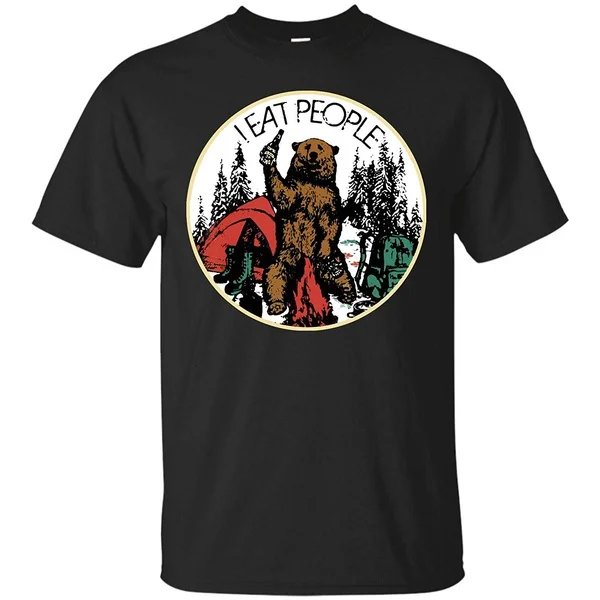 

Men T-shirt Camping Hiking I Hate People I Eat People Bear Short Sleeve T-Shirt