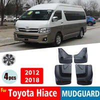 for toyota hiace 2012 2018 mudguards fender mud flap guard splash mudflaps car accessories auto styline front rear 4pcs mudguard
