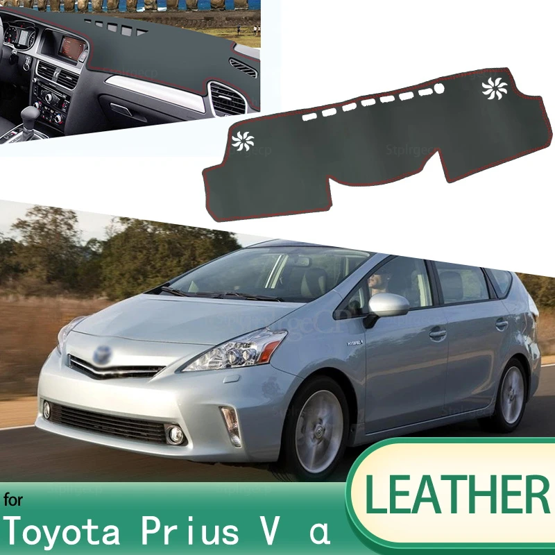 

For Toyota Prius V α Daihatsu Mebius 2012-2019 ZVW40 Leather Car Dashmat Dashboard Cover Dash Mat Accessories Left Right Drive