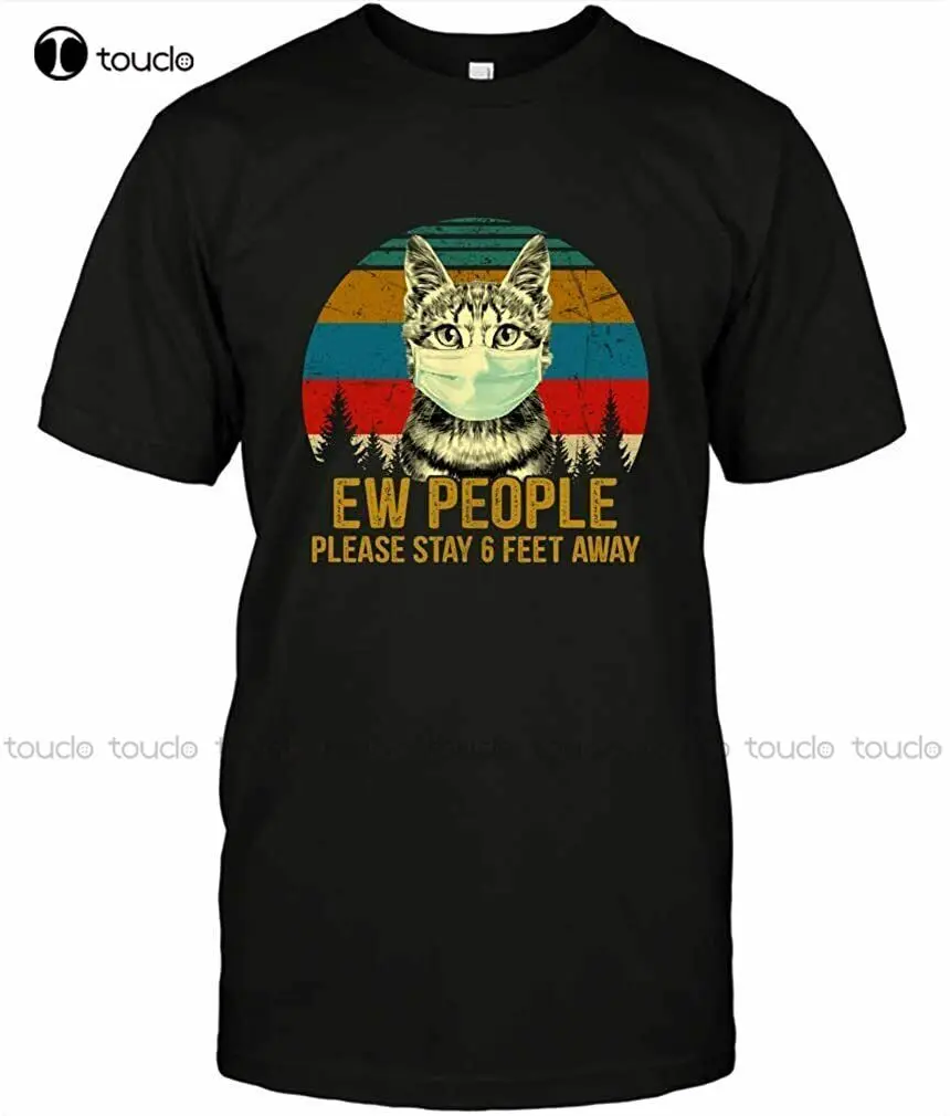 

Pleaae Stay 6 Feet Away, Cat Wearing Mask, Social Distancing T-Shirt Tee Unisex Women Men Tee Shirt