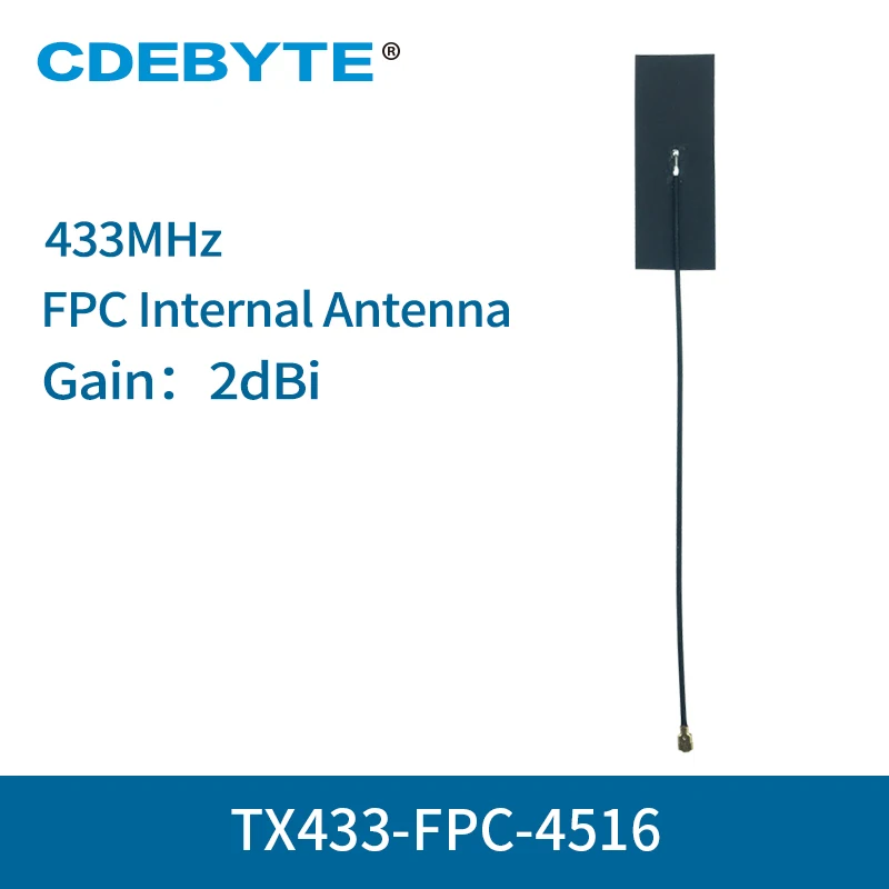 TX433-FPC-4516 FPC Internal Antenna 433MHz IPEX Interface 2dbi Omnidirectional wifi Antena