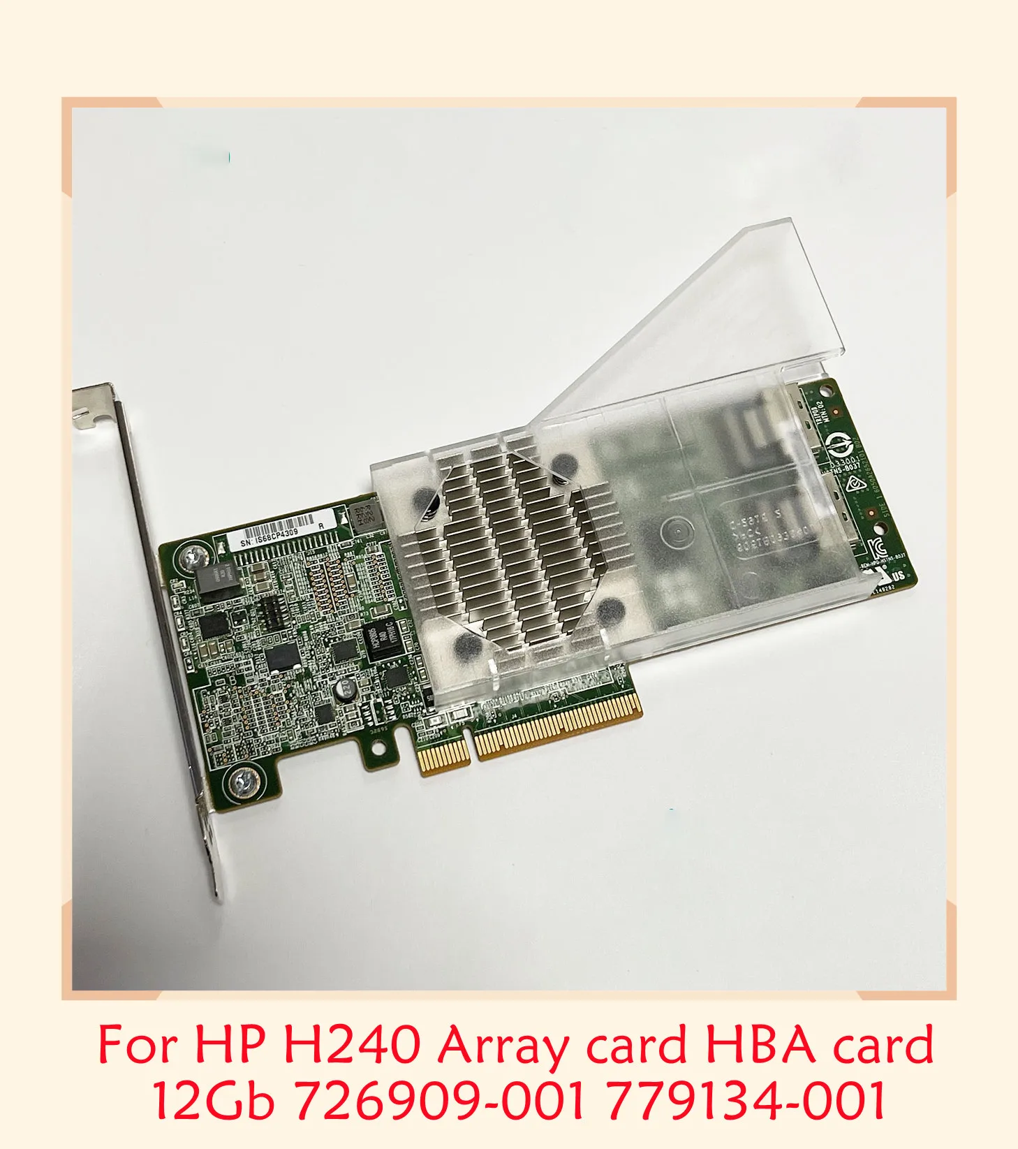 

GZ855 For HP H240 Array card HBA card 12Gb 726909-001 779134-001