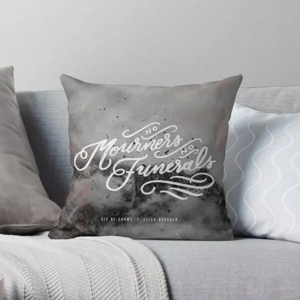 

No Mourners, No Funerals Soft ative Throw Pillow Cover Pillow Case Cover Wedding Bed Pillows NOT Included