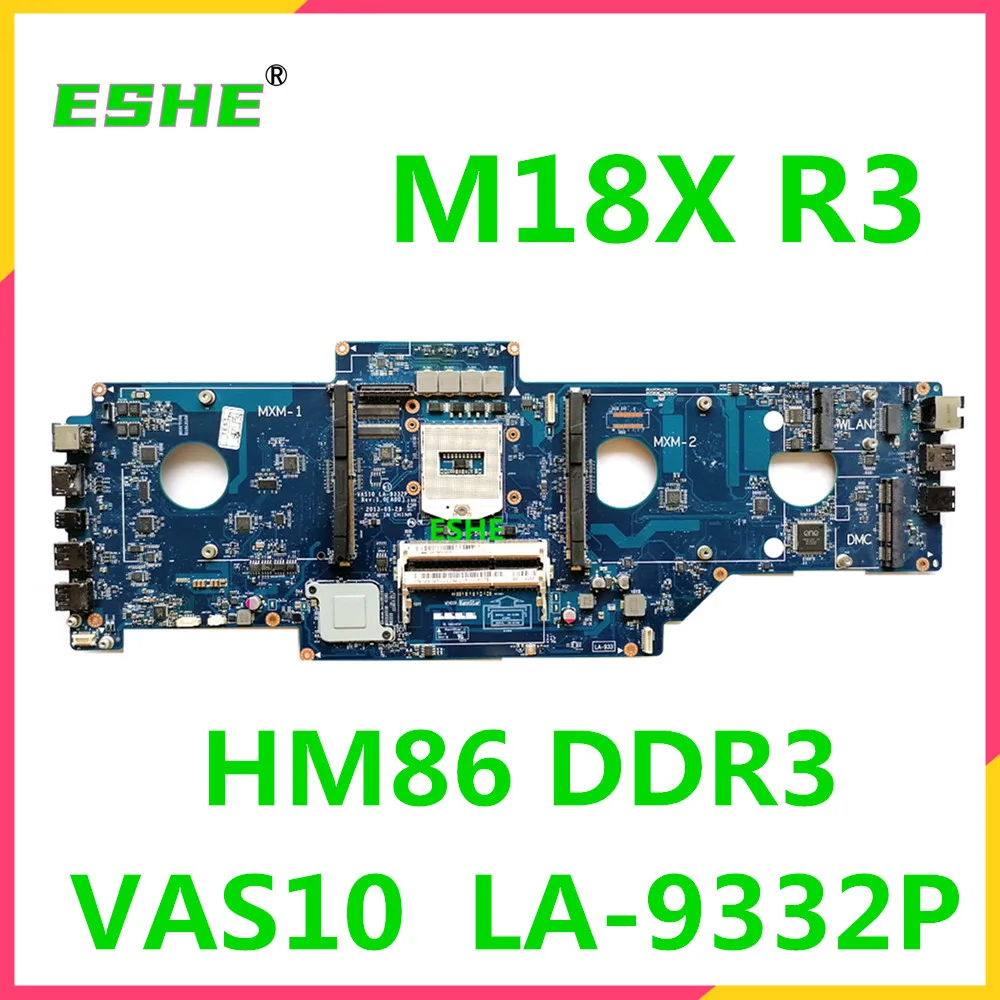 Материнская плата для ноутбука DELL Alienware M18x R3 4703X 04703X CN-04703X HM86 DDR3 VAS10 LA-9332P 100%