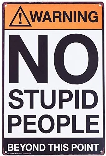 

nobrand Metal Tin Signs 20x30 cm No Stupid People Theme Restaurant Bar Sign Series Kitchen Art Wall Decor Metal Sign