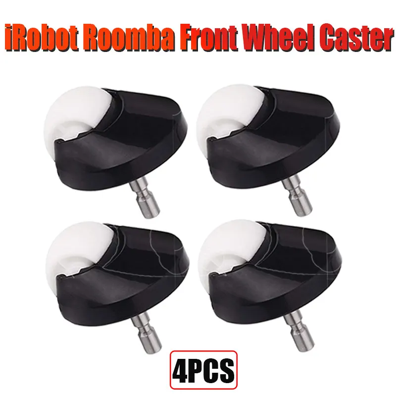 4pcs Замена Roomba переднее колесо ролик для сборки для iRobot Roomba i7 i7+ плюс E5 E6 E7 500 600 700 800 900 серии робота-пылесос - Цвет: 4pcs