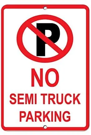 

No Semis Truck Parking Parking Sign Aluminum Metal Sign