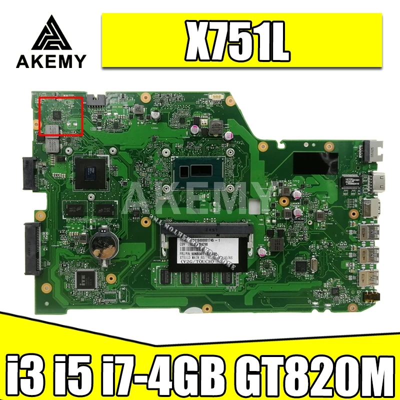

X751LN X751LD Notebook mainboard GT820M GT840M GPU I3 I5 I7 CPU 4GB RAM For ASUS X751L X751LJ R752L A751L Laptop motherboard