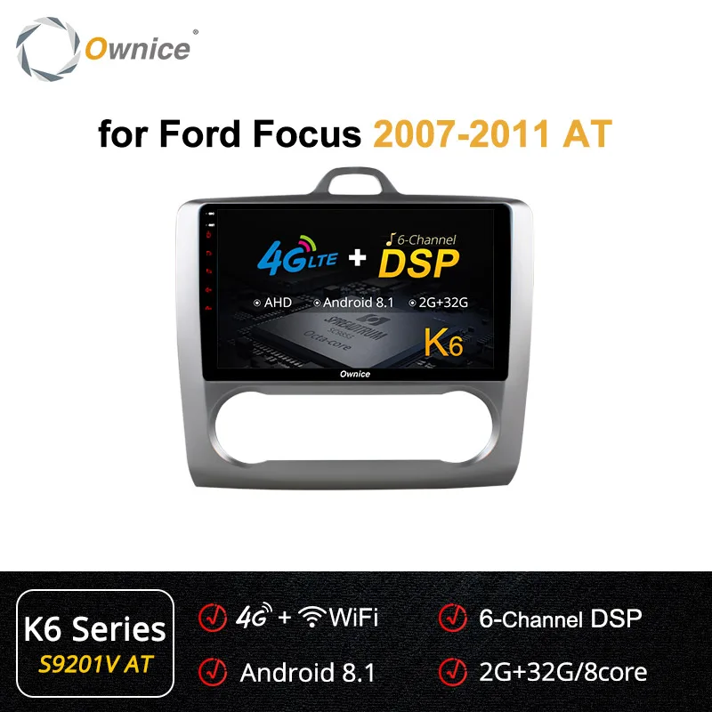 S9201-2 K6 Ownice K3 K5 K6 2DIN Android 8,1 Восьмиядерный автомобильный Радио dvd-плеер для Ford FOCUS 2007 2008 2009 2010 2011 Navi gps 4G LET DSP - Цвет: S9201-2 K6