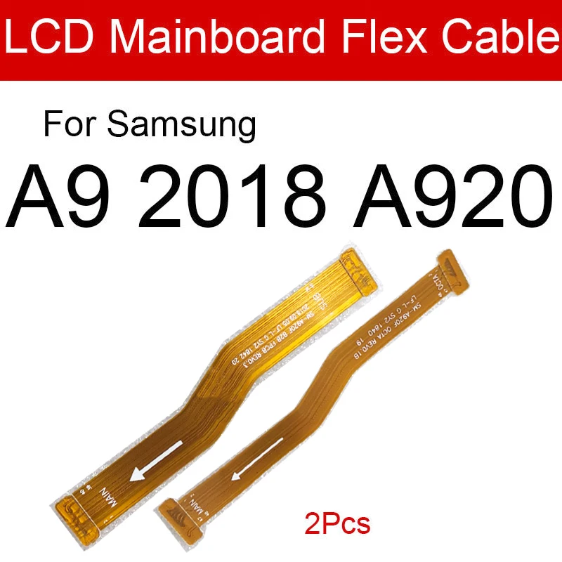 

LCD Motherboard Flex Cable For Samsung Galaxy A9 2018 SM-A920 A920F LCD Connect MainBoard Flex Cable Repair Replacement Parts