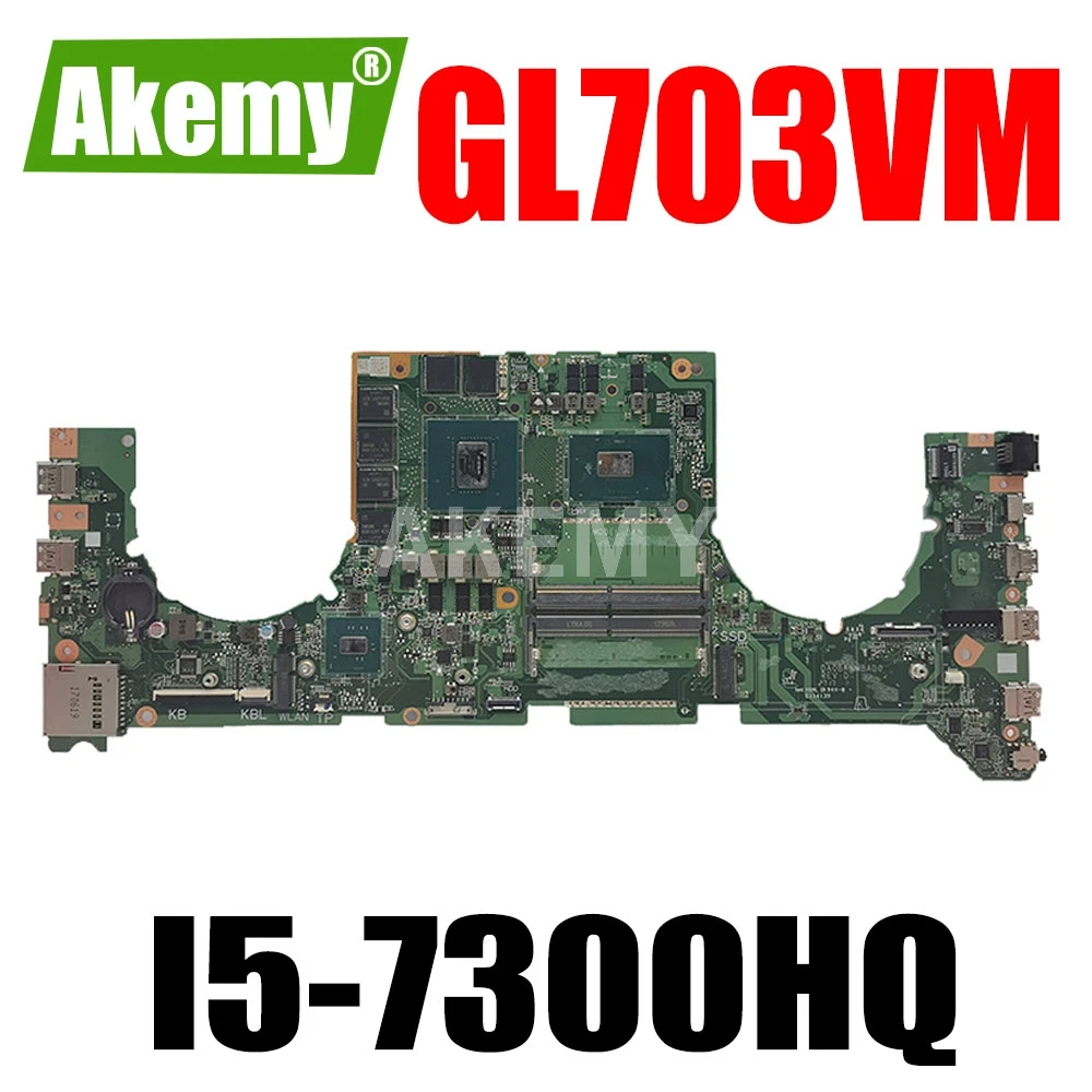 

JIANSU 90NB0GL0-R00010 DA0BKNMBAB0 For Asus GL703VM GL703VD GL703V Laptop Motherboard Mainboard GTX 1060 GPU I5-7300HQ