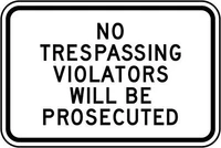 violators prosecuted no trespassing sign 13park signs park guide abc warning signs metal for private property outdoor