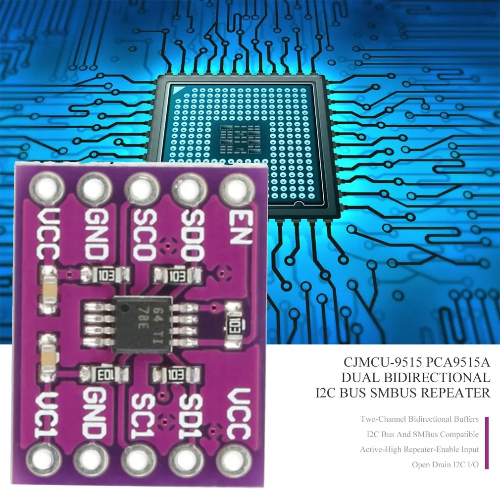 

CJMCU-9515 I2C Module PCA9515A 400KHz Dual Bidirectional Repeater Module Development Board SMBus Repeater