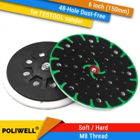 6 inch150mm 48 hole dust free m8 thread back up sanding pad for 6 hookloop sanding discs festool grinder accessories
