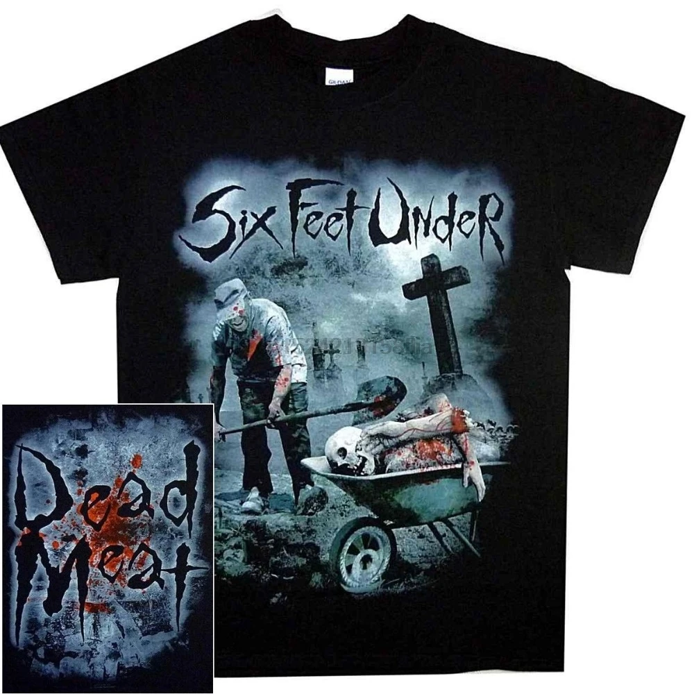 2018 Latest Fashion Six Feet Under Dead Meat Shirt S M L XL T-Shirt Official Death Metal Tshirt NewMen Streetwear T-Shirt