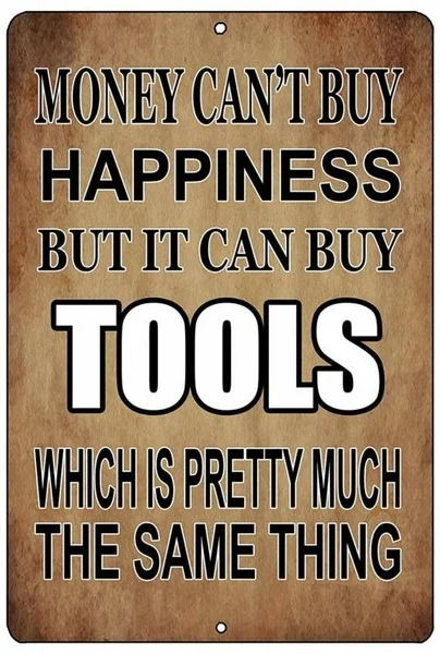 

Funny Mechanic Shop Metal Tin Sign Wall Decor Man Cave Bar Money Happiness Tools