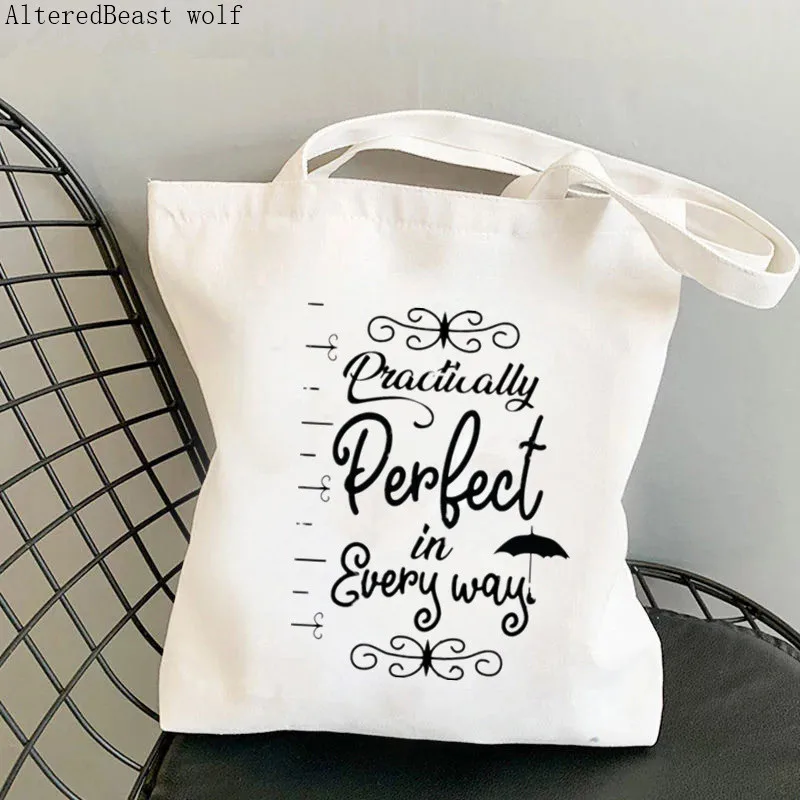 

Women Shopper Practically Perfect in Every Way Mary Poppins Bag Harajuku Shopping Canvas Bag girl handbag Tote Shoulder Lady Bag