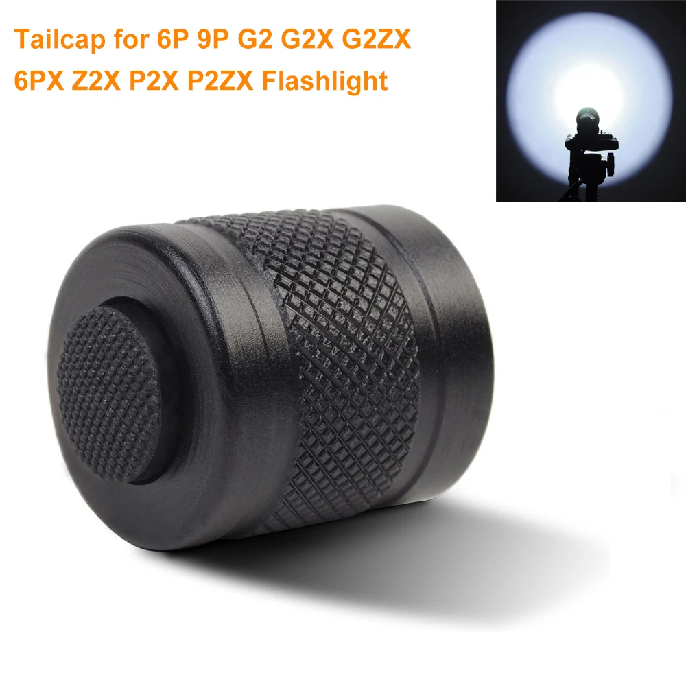 

Outdoor Flashlight Pressure Switch for 6P 9P G2 G2X G2ZX 6PX Z2X P2X Flashlight Tactical LED Torch Tailcap Hunting Accessories