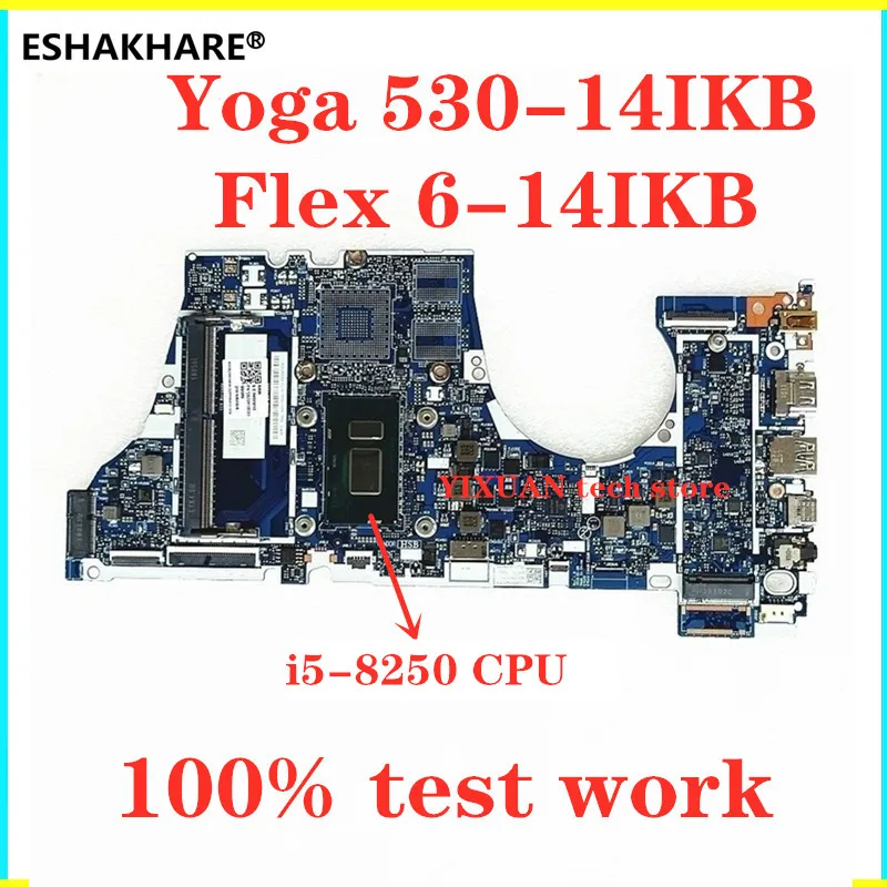 Чехол для ноутбука Lenovo Yoga 530-14IKB Flex 6-14IKB материнская плата Рабочий тест 100% |